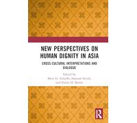 New Perspectives on Human Dignity in Asia