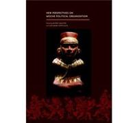 New Perspectives on Moche Political Organization