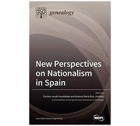 New Perspectives On Nationalism In Spain