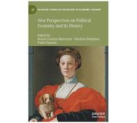 New Perspectives On Political Economy And Its History
