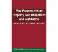 New Perspectives on Property Law, Obligations and Restitution Alastair Hudson (Auteur)