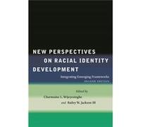 New Perspectives on Racial Identity Development New Perspectives on Racial Identity Development (Auteur)