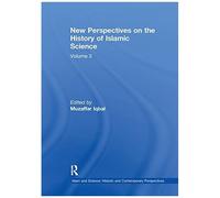 New Perspectives On The History Of Islamic Science