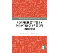 New Perspectives on the Ontology of Social Identities