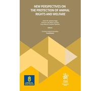 New perspectives on the protection of animal rights and welfare