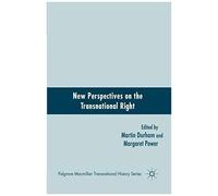 New Perspectives On The Transnational Right