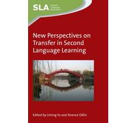 New Perspectives On Transfer In Second Language Learning