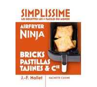 New petit simplissime - Airfryer Ninja bricks, pastillas, tajines & Cie - Collectif - Hachette Pratique - cartonné - Guide