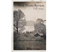 New Plains Review: Fall 2024