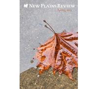 New Plains Review: Spring 2025: Fall 2024