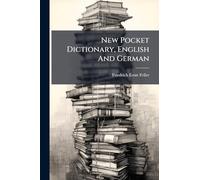 New Pocket Dictionary, English And German