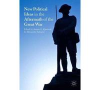 New Political Ideas In The Aftermath Of The Great War