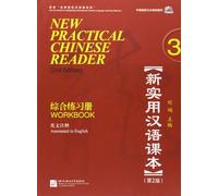 New Practical Chinese Reader 3: Workbook. Textes en chinois et en anglais