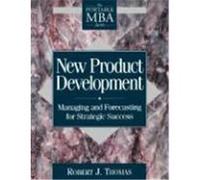 New Product Development, Portable MBA Series Robert J. Thomas (Auteur)