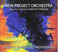 New Project Orchestra - L'america Bagnata Dal Mediterraneo [Import]