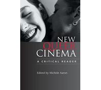 New Queer Cinema: A Critical Reader