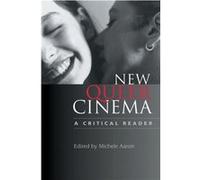 New Queer Cinema by Michele Aaron Michele Aaron (Auteur)