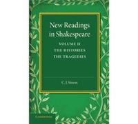 New Readings in Shakespeare Volume 2 The Histories The Tragedies - C. J. Sisson - Cambridge University Press - Livre en Anglais - Paperback C. J. SissonC. J. Sisson (Auteur)