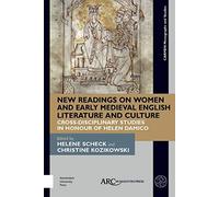 New Readings On Women And Early Medieval English Literature And Culture