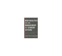 New Realities In The Management Of Student Affairs