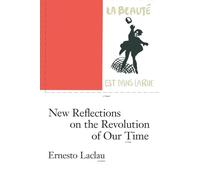 New Reflections on the Revolution of Our Time