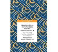 New Regional Initiatives In China's Foreign Policy