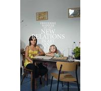 New Relations in Art and Society: édition bilingue (anglais / allemand)