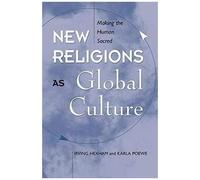 New Religions As Global Cultures