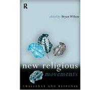 New Religious Movements by Bryan Wilson Jamie Cresswell Paperback Book
