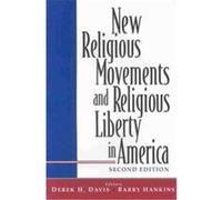 New Religious Movements and Religious Liberty in America