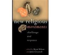 New Religious Movements by Bryan Wilson Jamie Cresswell Paperback Book
