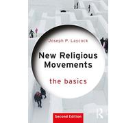 New Religious Movements: The Basics