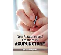New Research And Frontiers In Acupuncture