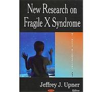New Research on Fragile X Syndrome Iurii Borisovich Kudriashov (Auteur)
