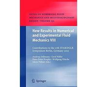New Results In Numerical And Experimental Fluid Mechanics Viii