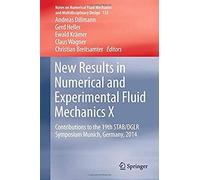 New Results In Numerical And Experimental Fluid Mechanics X