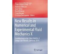 New Results In Numerical And Experimental Fluid Mechanics X