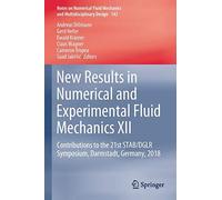New Results In Numerical And Experimental Fluid Mechanics Xii
