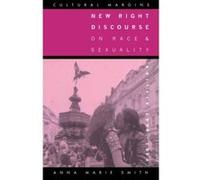 New Right Discourse on Race and Sexuality, Cultural Margins Anna Marie Smith (Auteur)
