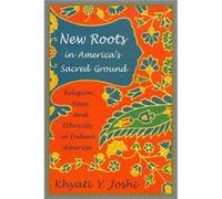 New Roots in Americas Sacred Ground by Khyati Y. Joshi Khyati, Y. Joshi (Auteur)