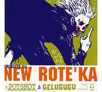 NEW ROTE'KA TRIBUTE