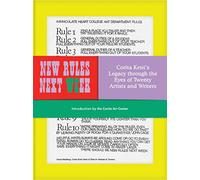 New Rules Next Week: Corita Kent's Legacy through the Eyes of Twenty Artists and Writers