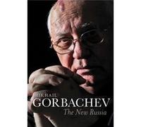New Russia Mikhail Gorbachev, Arch Tait (Auteur)