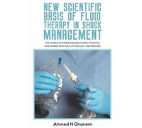 New Scientific Basis Of Fluid Therapy In Shock Management