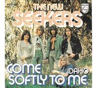 NEW SEEKERS - Come Softly To Me [Vinyl Single 7'']