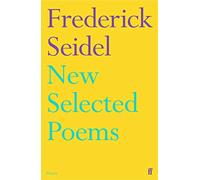 New Selected Poems – Faber & Faber