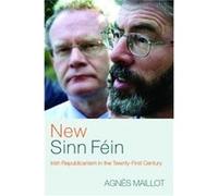 New Sinn Fein by Agns Maillot Maillot, Agnes, Maillot, Agna]s (Auteur)