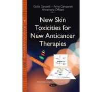 New Skin Toxicities For New Anticancer Therapies