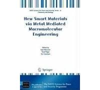 New Smart Materials Via Metal Mediated Macromolecular Engineering