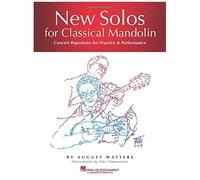 New Solos For Classical Mandolin Songbook - Concert Repertoire For Practice And Performance By August Watters